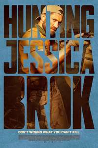 Hunting Jessica Brok - Posters
