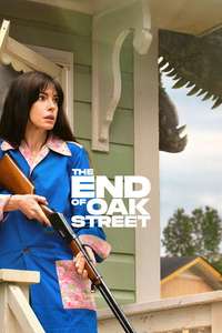 The End of Oak Street - Posters