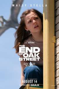 The End of Oak Street - Posters