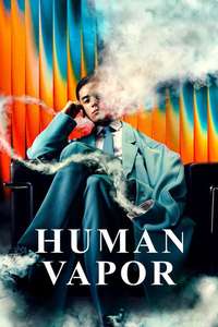Human Vapor - Posters