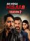 Ab Hoga Hisaab : Season 2