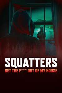 Squatters: Get the F*** Out of My House - Posters