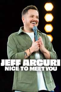 Jeff Arcuri: Nice to Meet You - Posters