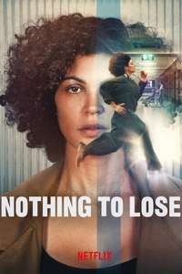 Nothing to Lose - Posters