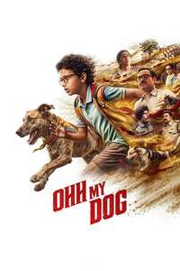 Ohh My Dog - Posters