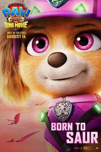 PAW Patrol: The Dino Movie - Posters