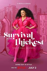 Survival of the Thickest - Posters