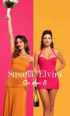 Susana and Elvira: No Plan B