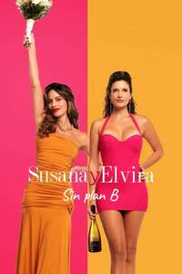Susana and Elvira: No Plan B - Posters