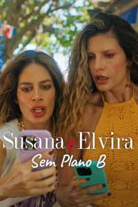 Susana and Elvira: No Plan B - Posters