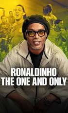 Ronaldinho: The One and Only