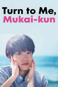 Turn to Me Mukai-kun - Posters