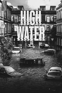 High Water - Posters