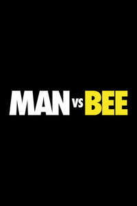 Man Vs Bee - Posters