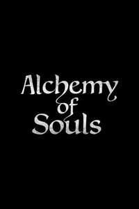 Alchemy of Souls - Posters