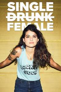 Single Drunk Female - Posters