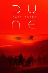 Dune: Part Three - Posters