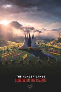 The Hunger Games: Sunrise on the Reaping - Posters