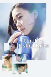Until the T-Shirt Dries - Posters