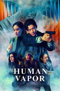 Human Vapor - Posters