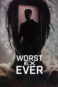 Worst Ex Ever - Posters
