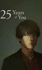 25 Years of You