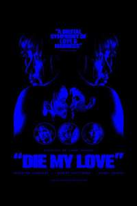 Die My Love - Posters
