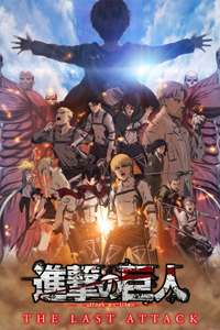 Attack on Titan: THE LAST ATTACK - Posters