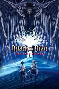 Attack on Titan: THE LAST ATTACK - Posters