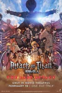 Attack on Titan: THE LAST ATTACK - Posters
