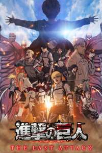 Attack on Titan: THE LAST ATTACK - Posters