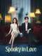 Spooky in Love : Season 1