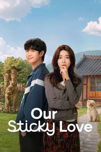 Our Sticky Love - Posters