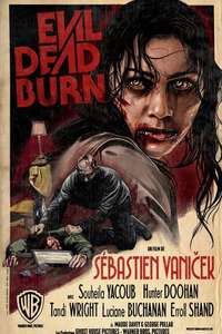 Evil Dead Burn - Posters