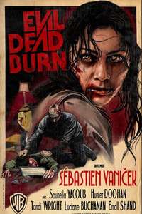 Evil Dead Burn - Posters