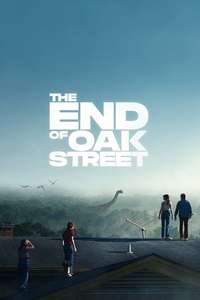 The End of Oak Street - Posters