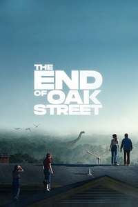 The End of Oak Street - Posters