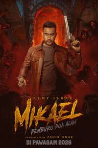 Mikael: Pemburu Dua Alam - Posters
