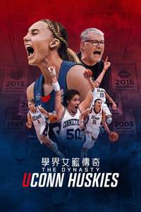 The Dynasty: UConn Huskies - Posters
