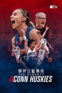 The Dynasty: UConn Huskies - Posters