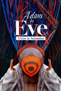 Adam by Eve: A Live in Animation - Posters