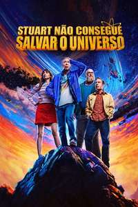 Stuart Fails to Save the Universe - Posters