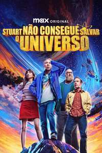 Stuart Fails to Save the Universe - Posters