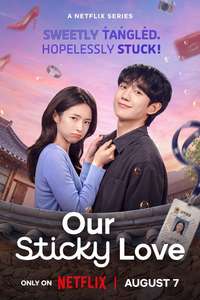 Our Sticky Love - Posters