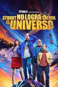Stuart Fails to Save the Universe - Posters