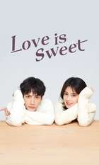 Love Is Sweet