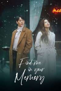 Find Me in Your Memory - Posters