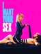 I Want Your Sex