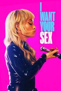 I Want Your Sex - Posters