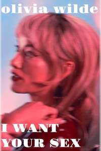 I Want Your Sex - Posters